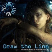 Draw the Line (Remastered Version 2022)