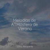 Melodías de ATMósfera de Verano