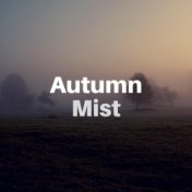 Autumn Mist