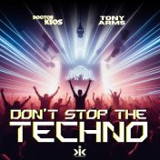 Don't Stop The Techno