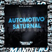 Automotivo Saturnal