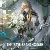 The Traveler And His Oath (Epic Version)