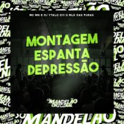 Montagem Espanta Depressão