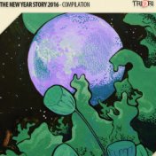 The New Year Story 2016 (Compilation)