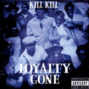 Loyalty Gone (feat. Bobby Wilson)