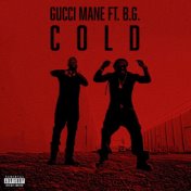 Cold (feat. B.G. & Mike WiLL Made-It)