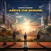 Above The Ground