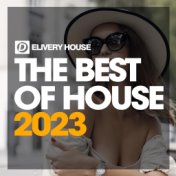 The Best Of House 2023 Part 1