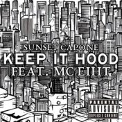 Keep It Hood (feat. MC Eiht)
