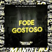 Fode Gostoso