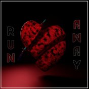 Run Away