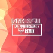 Lay (Volkan Uca Remix)
