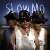 Slow Mo