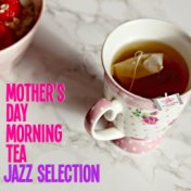 Mother's Day Morning Tea Morning Tea Jazz Selection