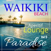 Aperitif Beach Paradise : Waikiki Beach Vol 5