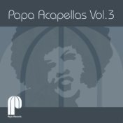 Papa Acapellas, Vol. 3