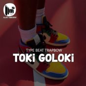 Type Beat TrapBow ''Toki Goloki''