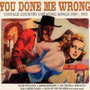 Vintage Country Cheating Songs 1929-1952