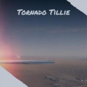 Tornado Tillie