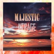 Majestic Mirage