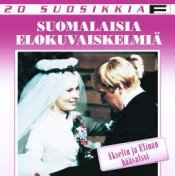 20 Suosikkia / Suomalaisia elokuvasävelmiä / Akselin ja Elinan häävalssi