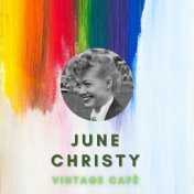 June Christy - Vintage Cafè