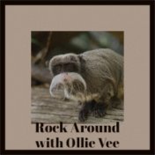 Rock Around with Ollie Vee