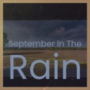 September In The Rain