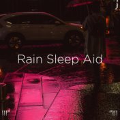 !!!" Rain Sleep Aid "!!!