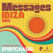 Papa Records & Reel People Music Present Messages Ibiza 2012 (Compiled by Spiritchaser)