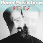 Piano Music for a Broken Heart