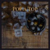 Pop a Top