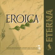 Beethoven: Symphony No. 3, "Eroica"