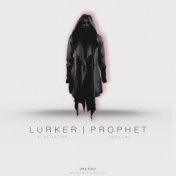 LURKER | PROPHET