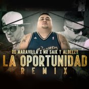 La oportunidad (Remix)