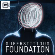 Superstitious Foundation