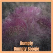 Humpty Dumpty Boogie