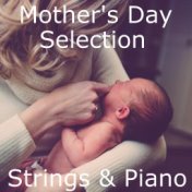 Mother's Day Selection Strings & Piano
