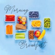 Morning Breakfast – Relaxing BGM for Relaxing Days, Jazz Music, Meal Time