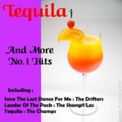 Tequila and More, No. 1 Hits