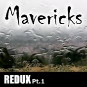 Mavericks Redux Pt 1