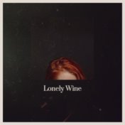 Lonely Wine
