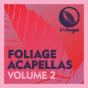 Foliage Acapellas, Vol. 2