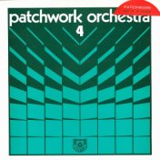 Patchwork Orchestra 4