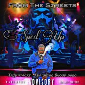 From The Streets (Sped Up) (feat. Snoop Dogg)