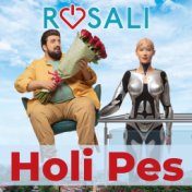 Holi Pes (From "Rosali")