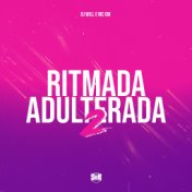 Ritmada Adulterada 2