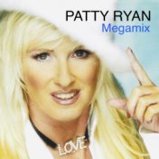 Patty Ryan Megamix: You're My Love (My Life) / Love Is the Name of the Game / Stay with Me Tonight / I Don't Want to Lose You To...