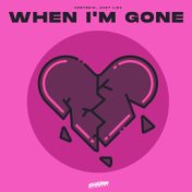 When I'm Gone