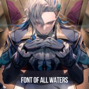 Font of All Waters (Epic Dark Version)